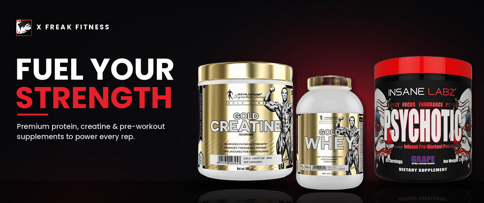 Premium protein, creatine and pre-workout supplements at X Freak Fitness